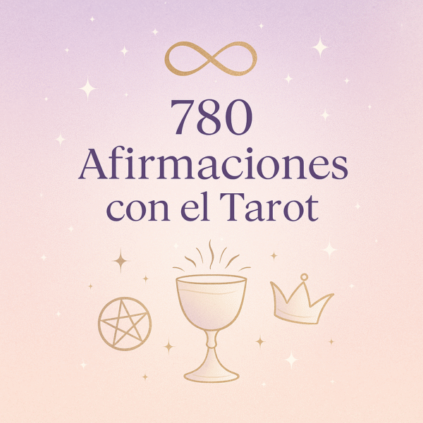 Ebook: 780 Afirmaciones con el Tarot